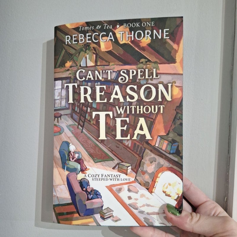 Can't Spell Treason Without Tea