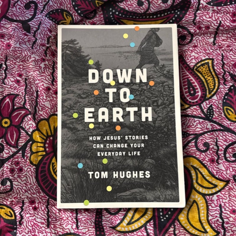 Down to Earth