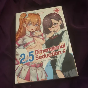 2. 5 Dimensional Seduction Vol. 1