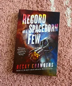 Record of a Spaceborn Few