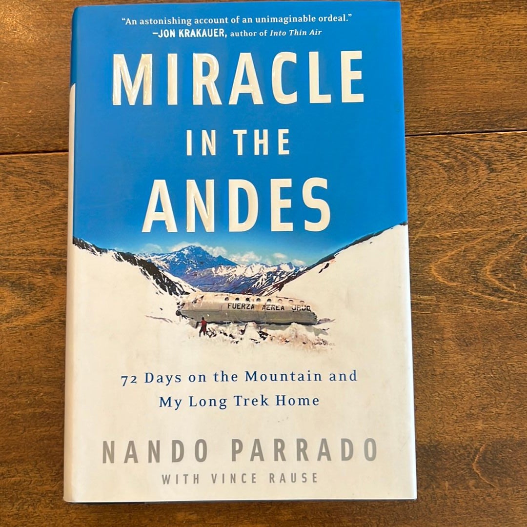 Miracle in the Andes