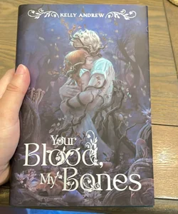 Your Blood, My Bones (Owlcrate)