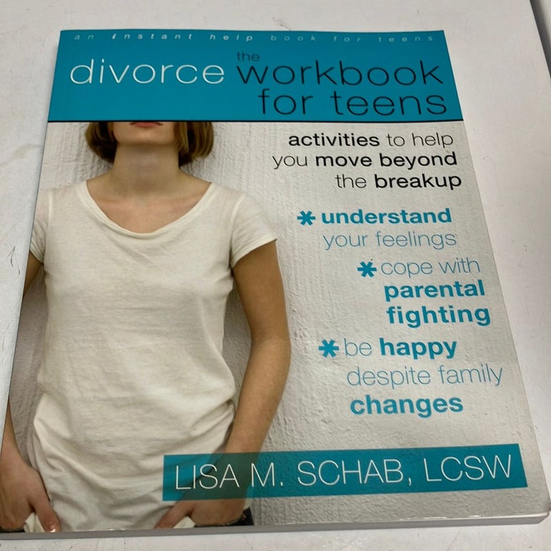 The Divorce Workbook for Teens