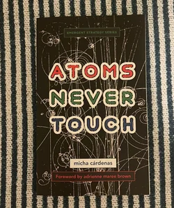 Atoms Never Touch