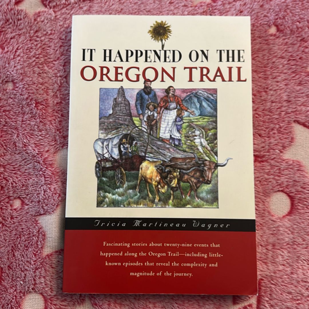 It Happened on the Oregon Trail