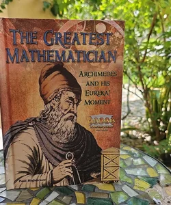 The Greatest Mathematician*