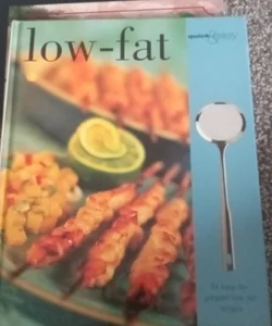 Quick and Easy Low Fat