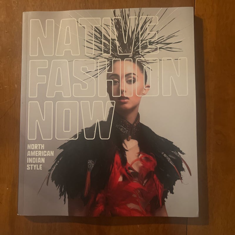 Native Fashion Now