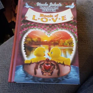 Uncle John's Bathroom Reader Book of Love