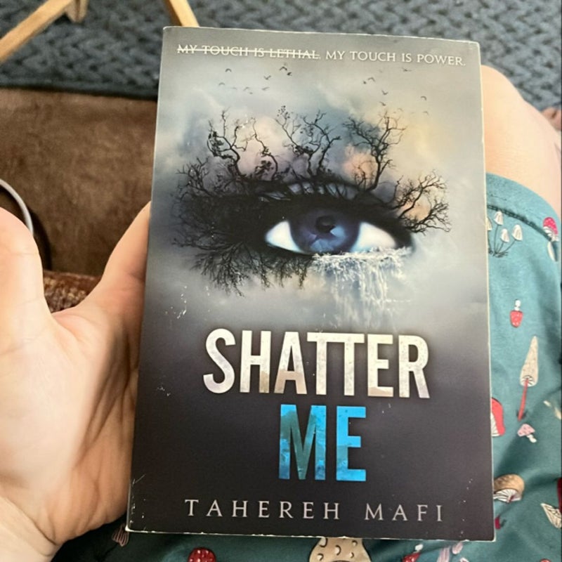 Shatter Me