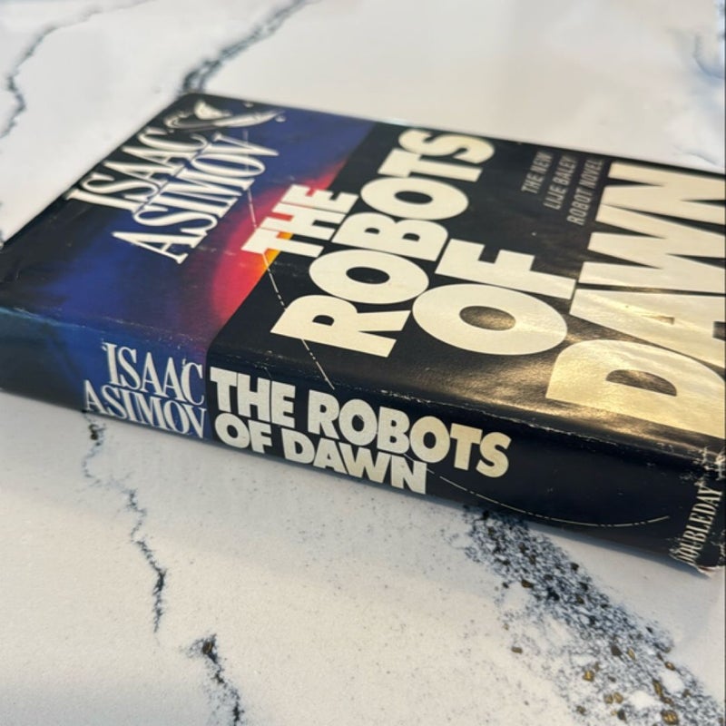 The Robots of Dawn