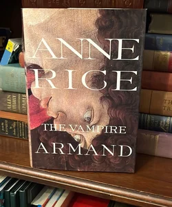 The Vampire Armand (First Trade Edition)