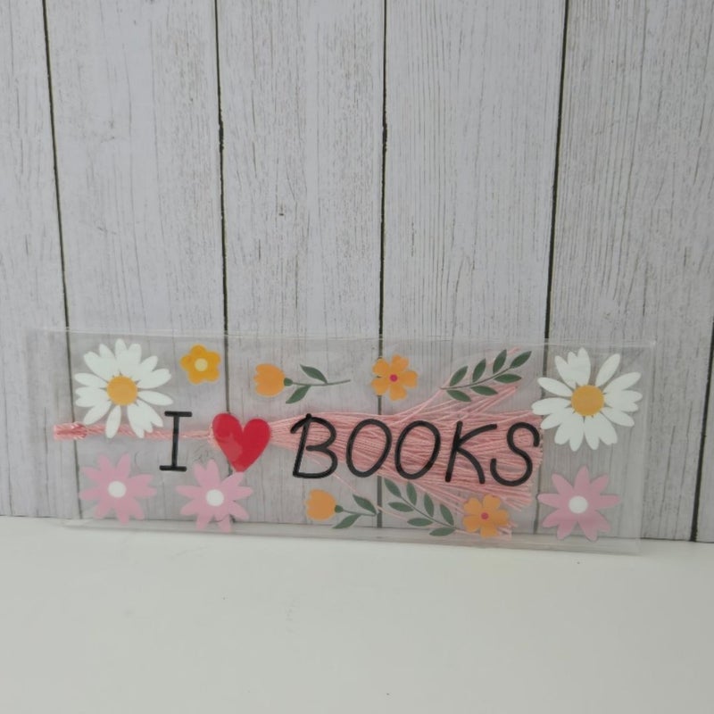 I Love Books Acrylic Bookmark