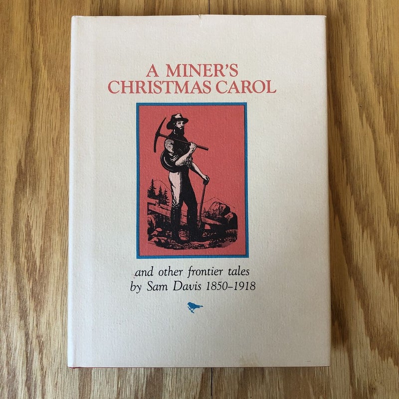 A Miner’s Christmas Carol