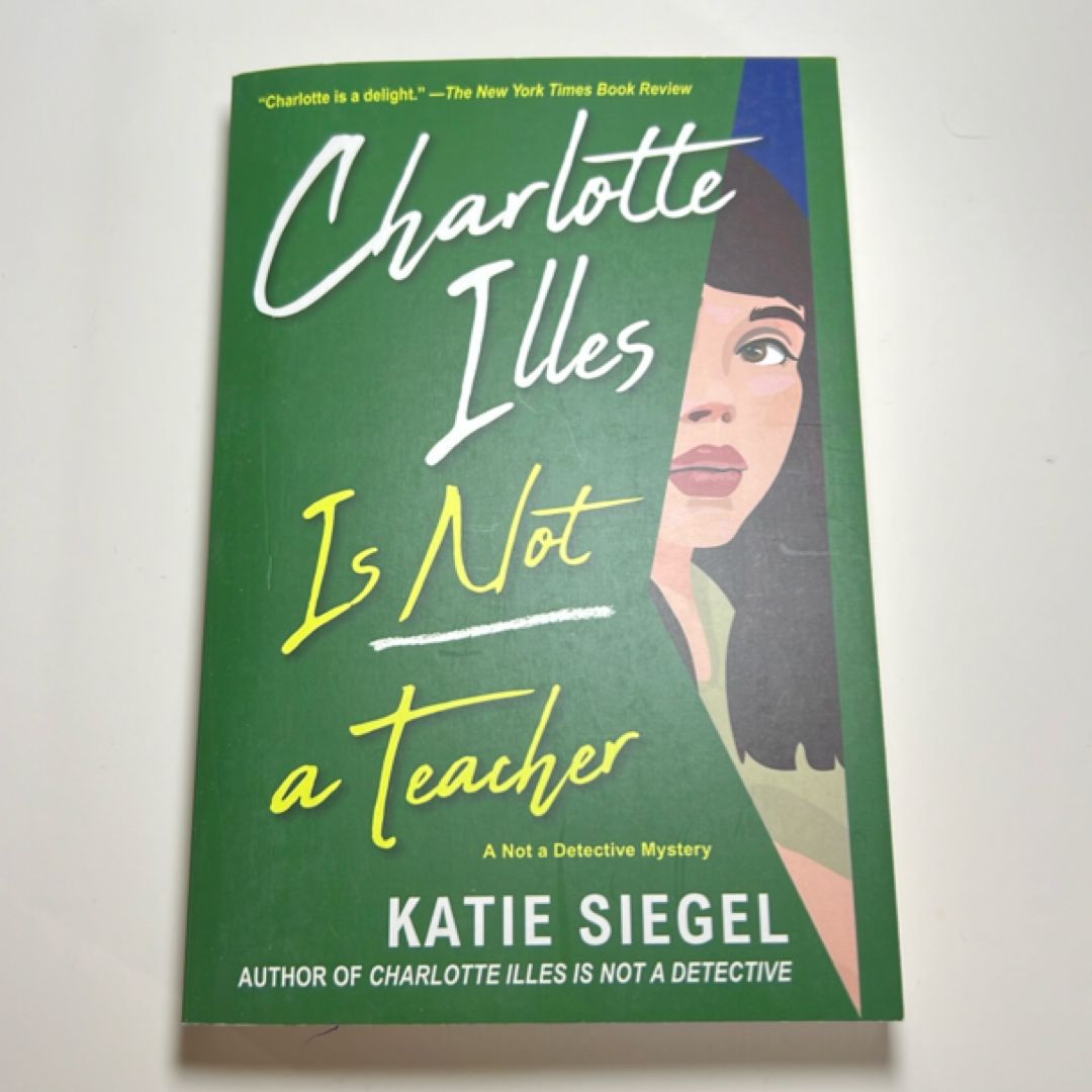 Charlotte Illes Is Not a Teacher