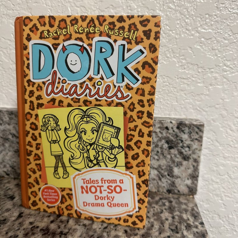 Dork Diaries: Tales from a NOT-SO- Dorky Drama Queen 
