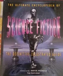 The Ultimate Encyclopedia of Science Fiction