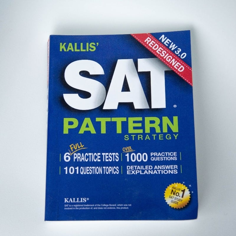 KALLIS' Redesigned SAT Pattern Strategy 3rd Edition