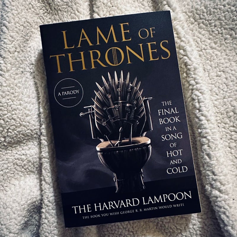Lame of Thrones