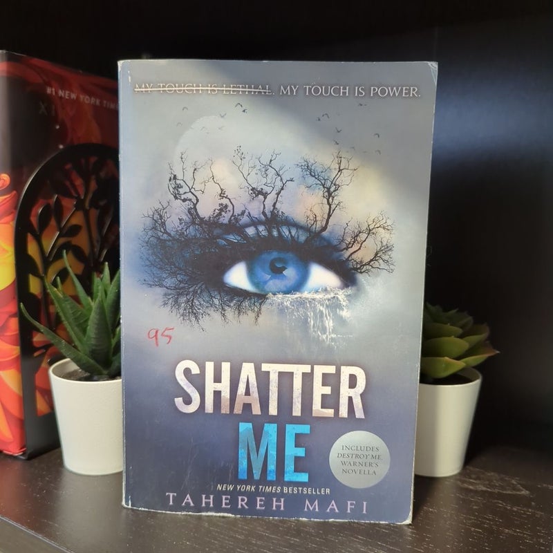 Shatter Me