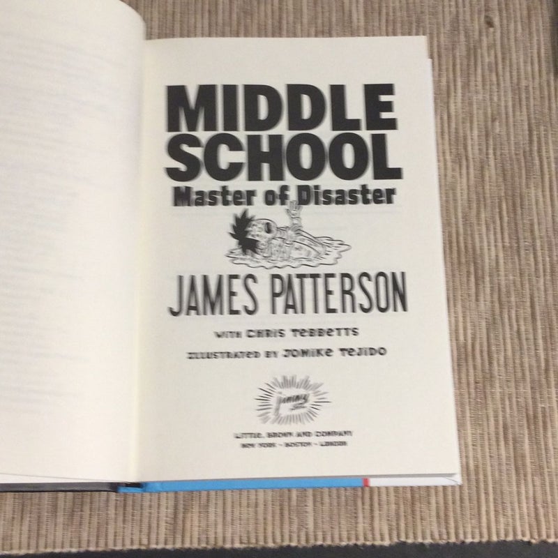 Middle School: Master of Disaster. 