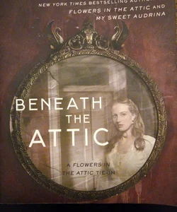 Beneath the Attic