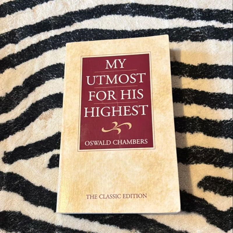 My Utmost for His Highest