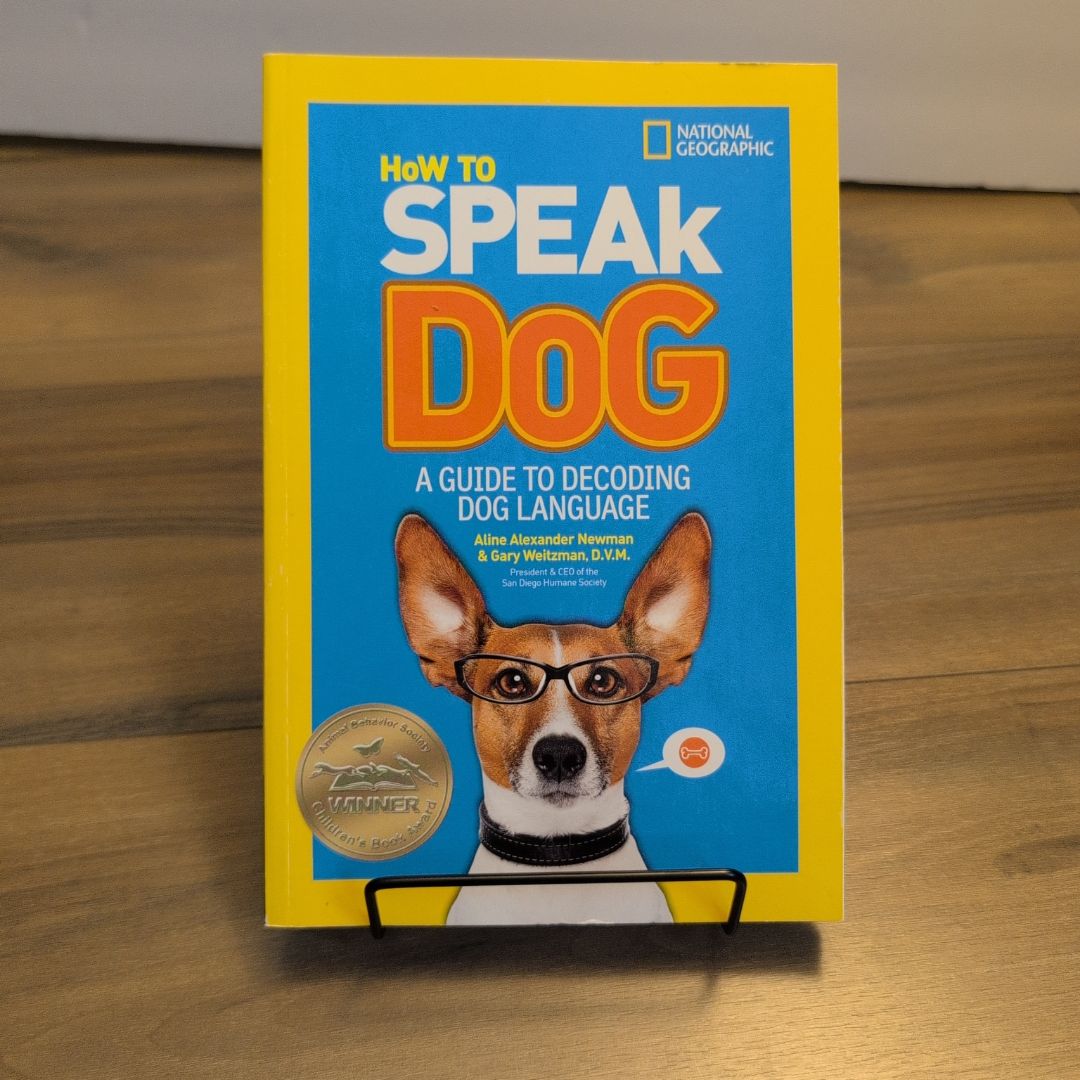 How to Speak Dog