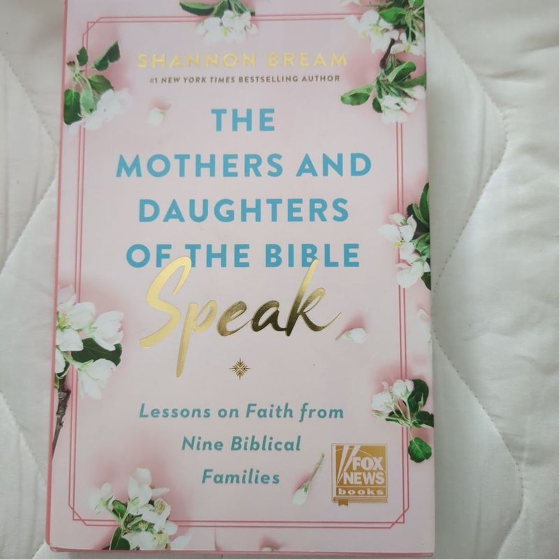 The Mothers and Daughters of the Bible Speak