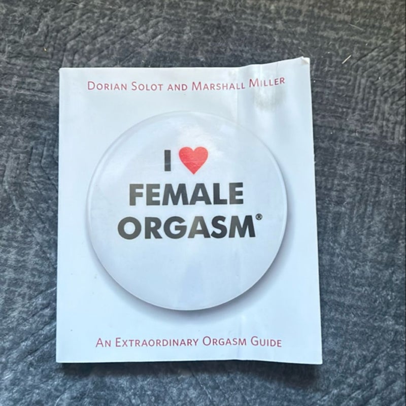 I Love Female Orgasm