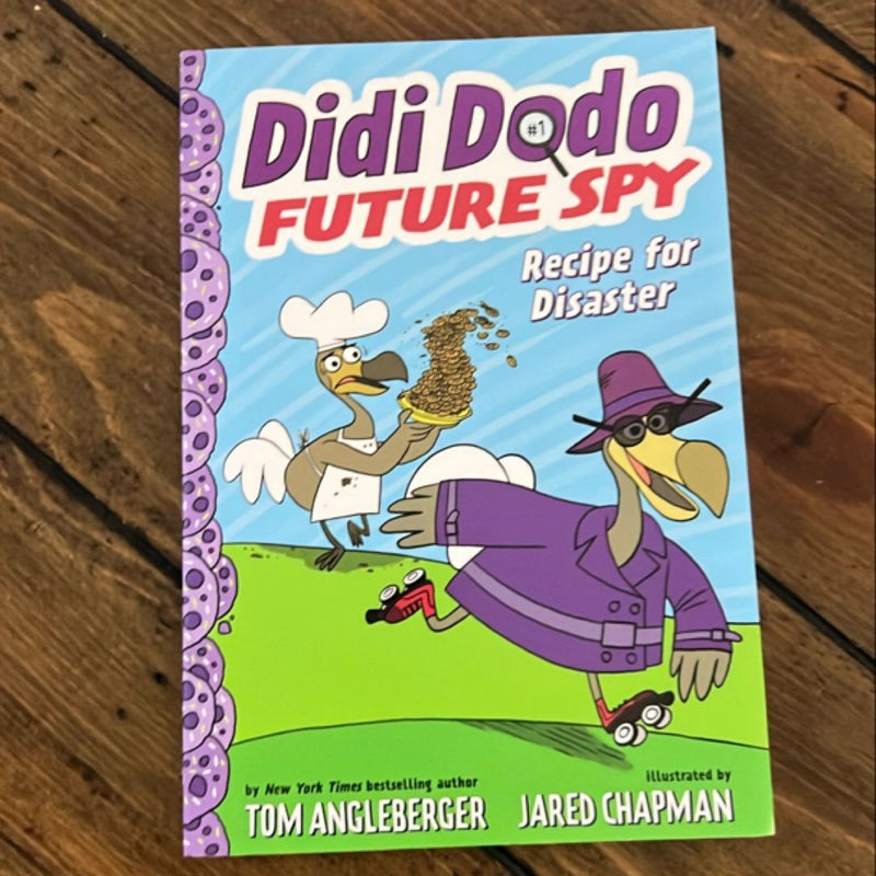 Didi Dodo, Future Spy: Recipe for Disaster (Didi Dodo, Future Spy #1)