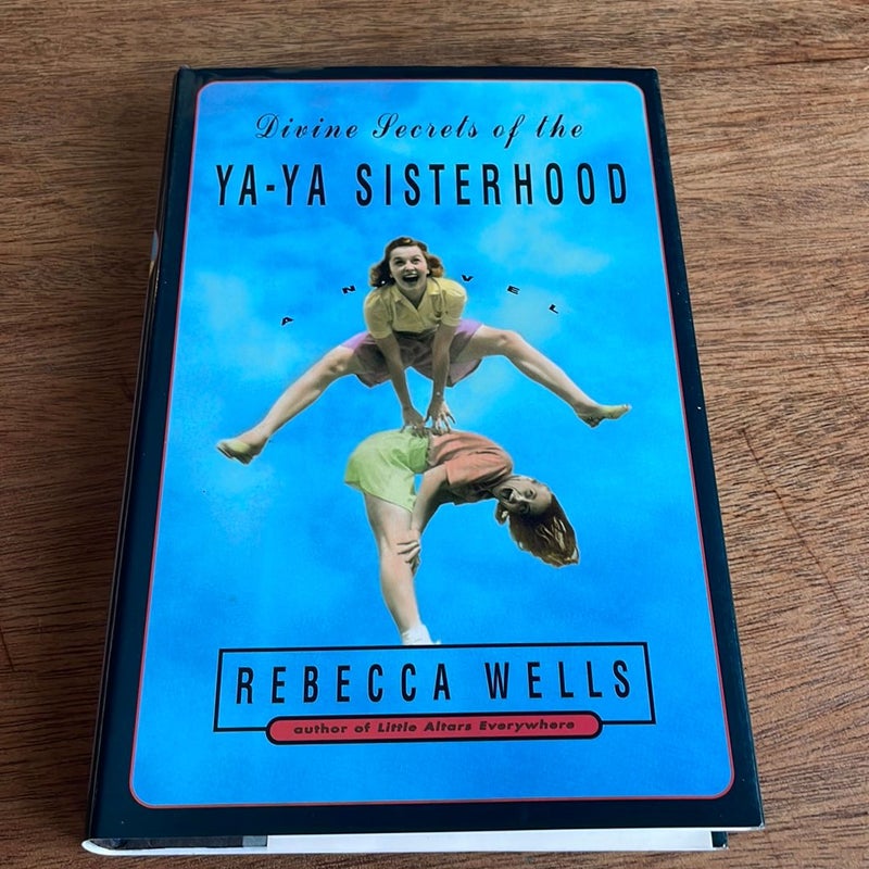 Divine Secrets of the Ya Ya Sisterhood(Holiday Edition) *first edition