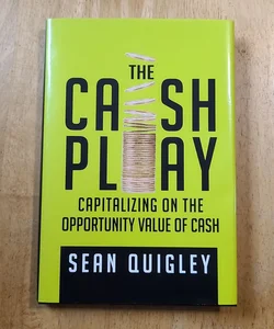 The Cash Play