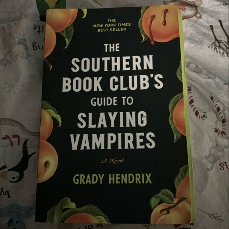 The Southern Book Club's Guide to Slaying Vampires