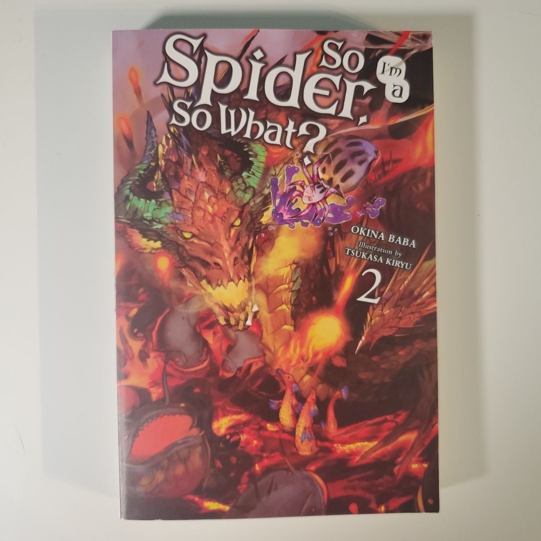 So I'm a Spider, So What?, Vol. 2 (light Novel)