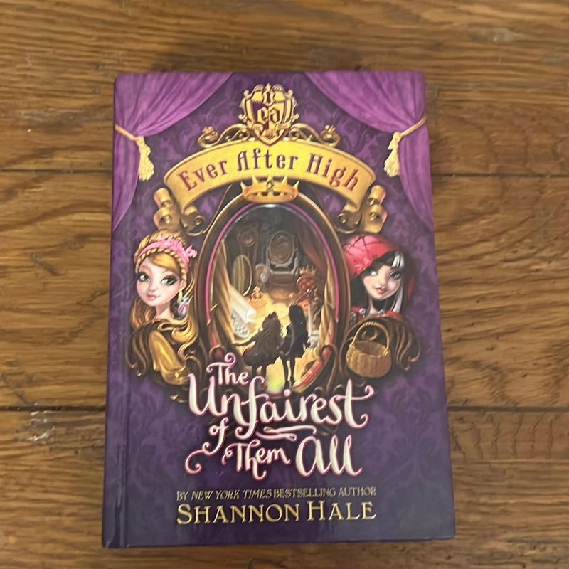 Ever After High The Unfairest Of Them All
