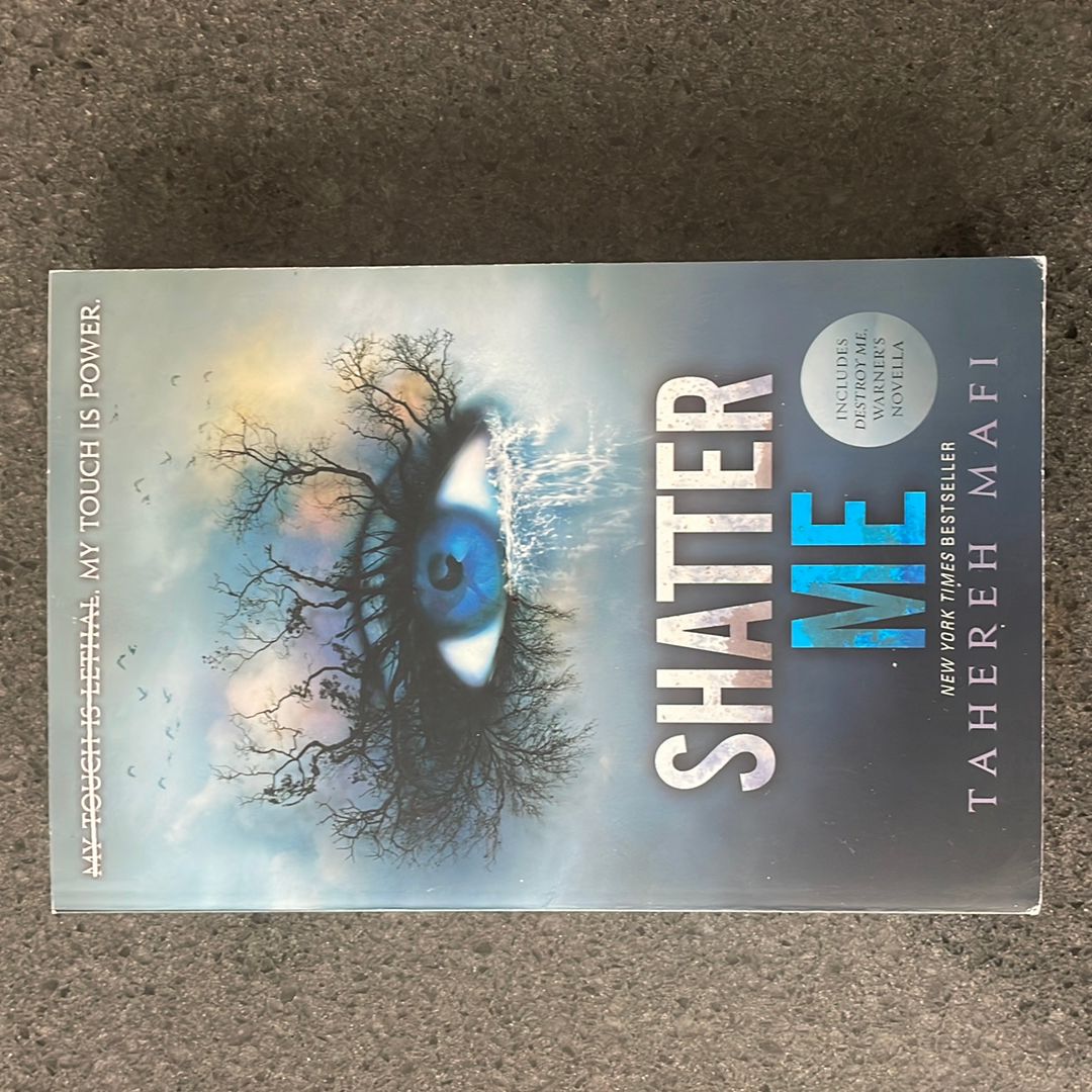 Shatter Me