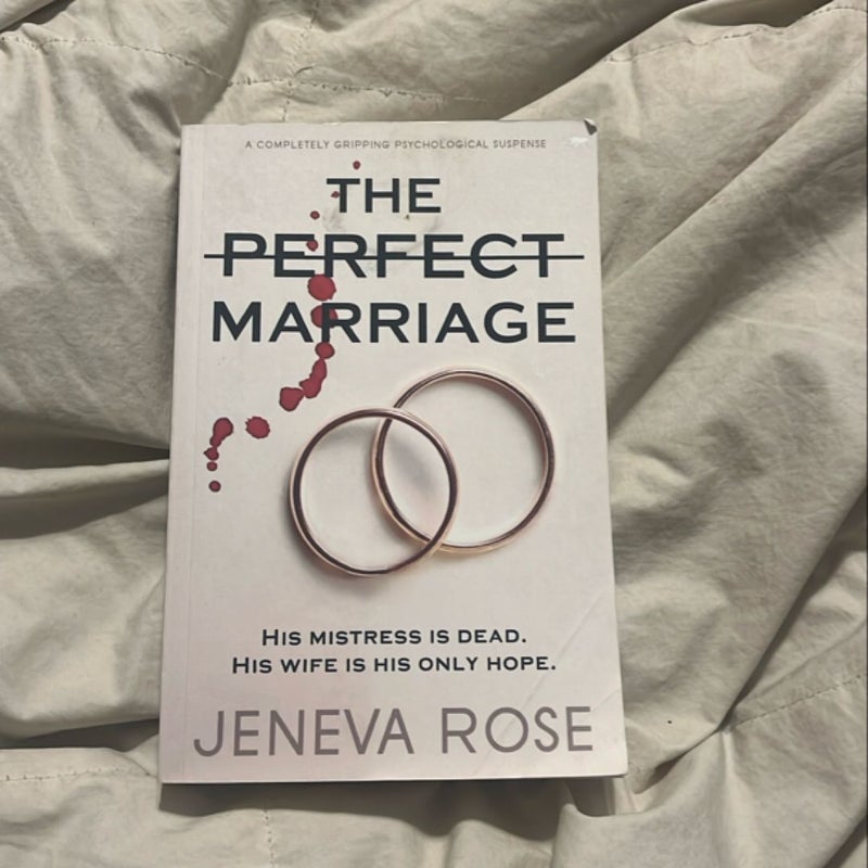 The Perfect Marriage