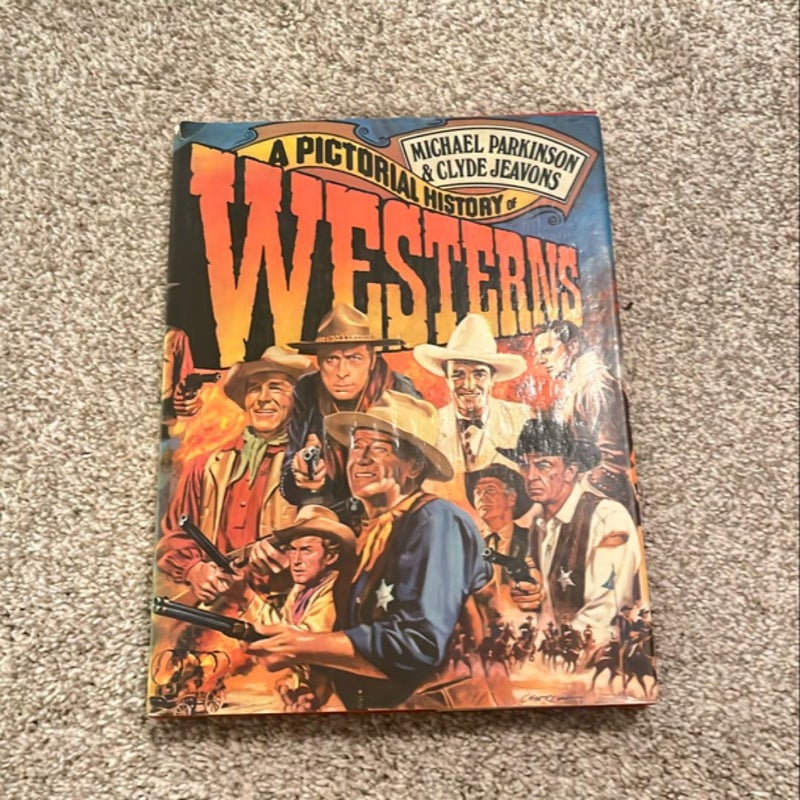 A Pictorial History of Westerns