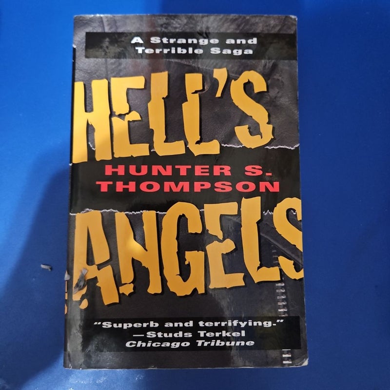 The Strange and Terrible Saga HELL'S ANGELS