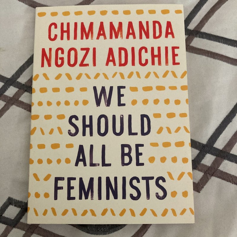 We Should All Be Feminists