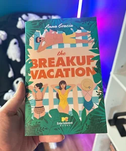 The Breakup Vacation