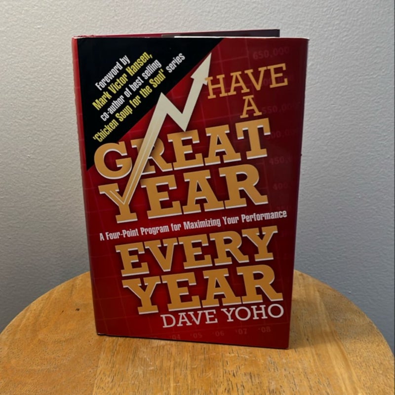 Have a Great Year Every Year – Dave Yoho (Second Edition, Hardcover)