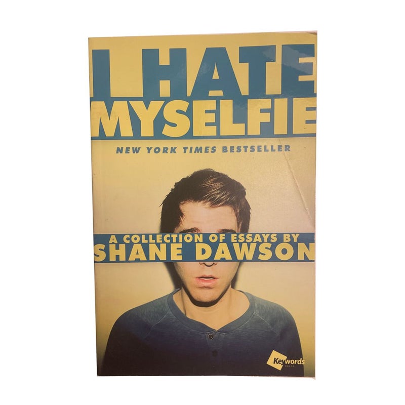 I Hate Myselfie