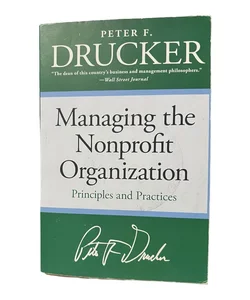 Managing the Non-Profit Organization