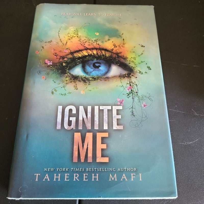 Ignite Me