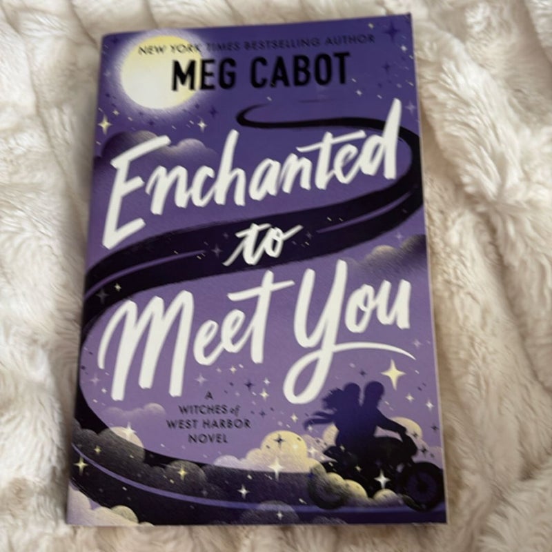 Enchanted to Meet You