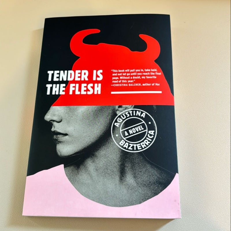 Tender Is the Flesh