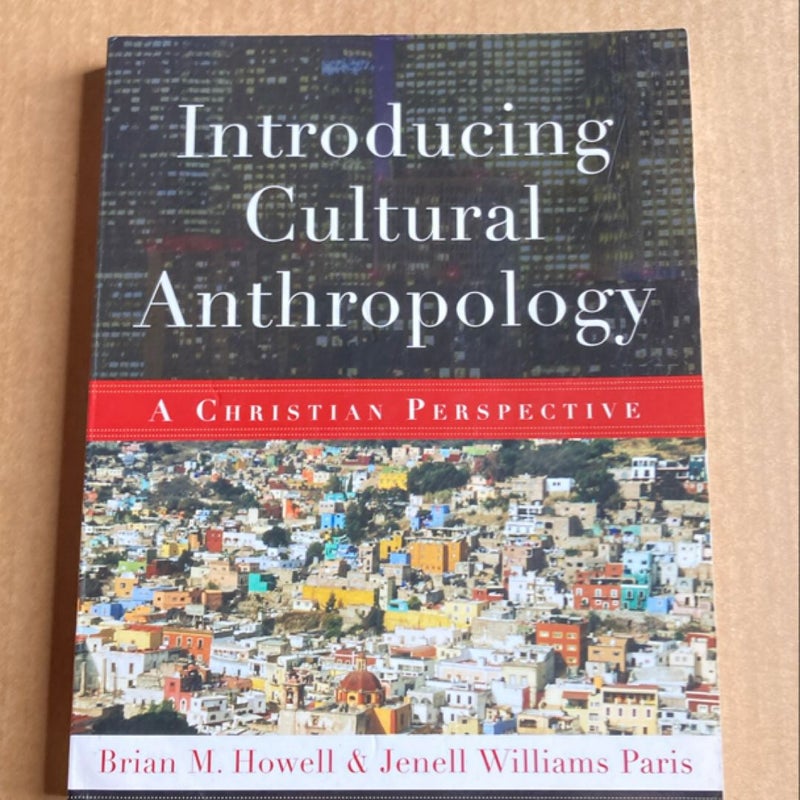 Introducing Cultural Anthropology