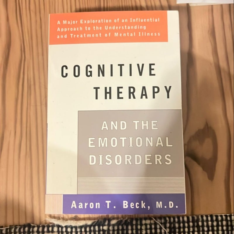 Cognitive Therapy and the Emotional Disorders